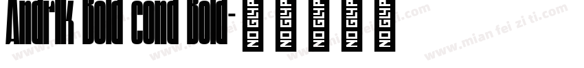 Andrik Bold cond Bold字体转换